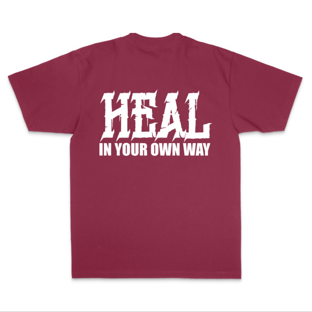Inspirational Burgundy T-shirt For Everyday Wear- HEAL IN YOUR OWN WAY