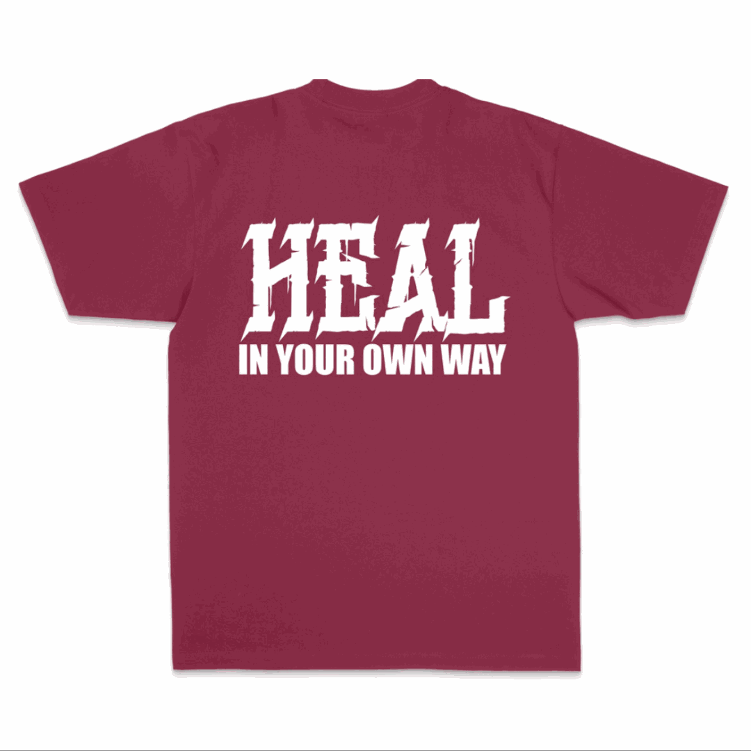 Inspirational Burgundy T-shirt For Everyday Wear- HEAL IN YOUR OWN WAY
